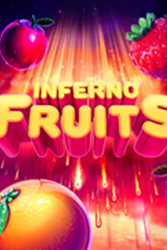 Демо игра Inferno Fruits играть онлайн | Casino X Online бесплатно