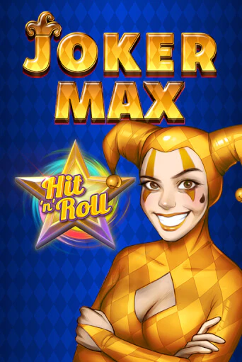 Демо игра Joker Max: Hit 'n' Roll играть онлайн | Casino X Online бесплатно