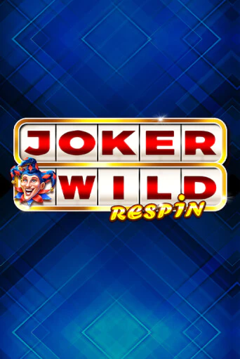 Демо игра Joker Wild Respin играть онлайн | Casino X Online бесплатно