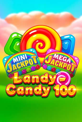 Демо игра Landy-Candy 100 играть онлайн | Casino X Online бесплатно