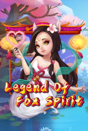 Демо игра Legend of Fox Spirit играть онлайн | Casino X Online бесплатно