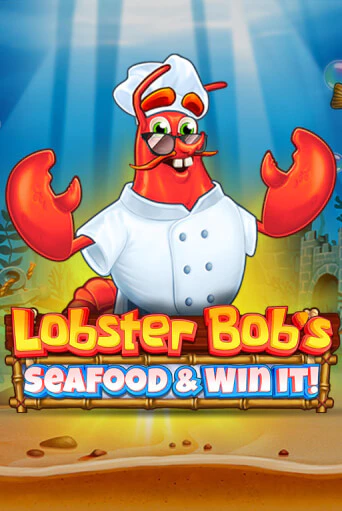 Демо игра Lobster Bob's Sea Food and Win It играть онлайн | Casino X Online бесплатно