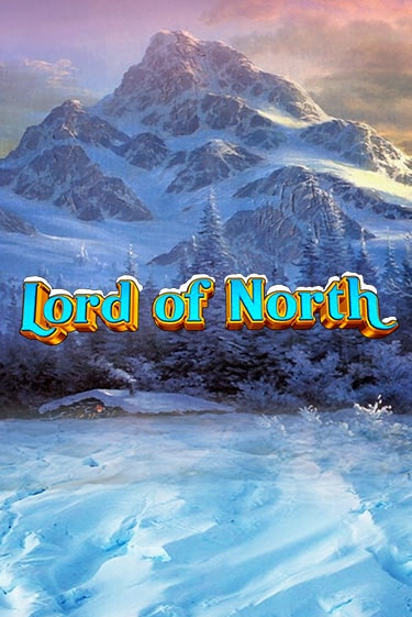 Демо игра Lord Of North играть онлайн | Casino X Online бесплатно