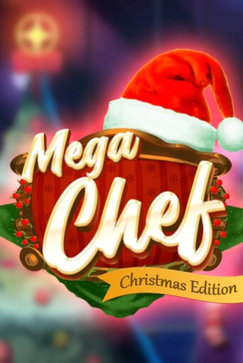 Демо игра Mega Chef Christmas Edition играть онлайн | Casino X Online бесплатно