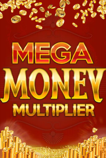 Демо игра Mega Money Multiplier играть онлайн | Casino X Online бесплатно