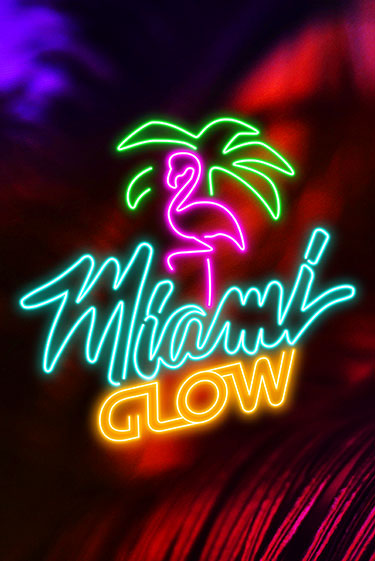 Демо игра Miami Glow играть онлайн | Casino X Online бесплатно