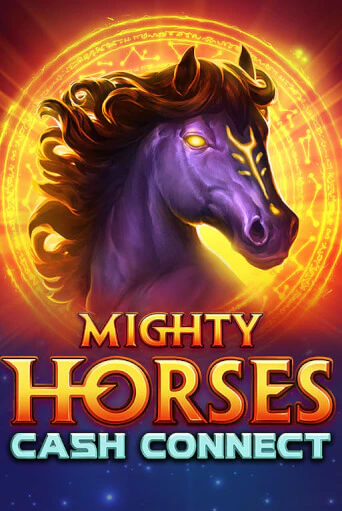 Демо игра Mighty Horses: Cash Connect играть онлайн | Casino X Online бесплатно