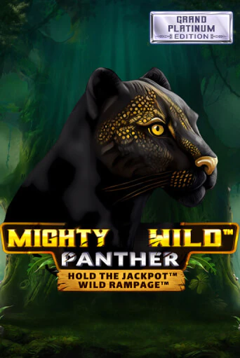 Демо игра Mighty Wild: Panther Grand Platinum Edition играть онлайн | Casino X Online бесплатно