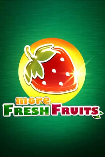 Демо игра More Fresh Fruits играть онлайн | Casino X Online бесплатно