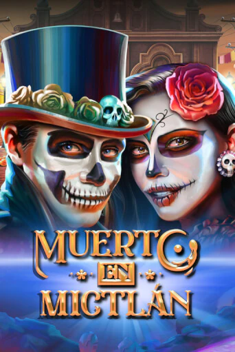 Демо игра Muerto en Mictlan играть онлайн | Casino X Online бесплатно