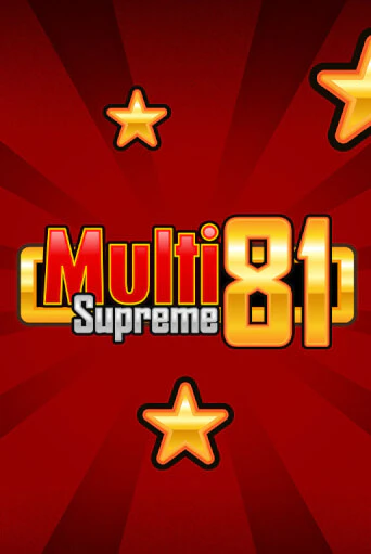 Демо игра Multi Supreme 81 играть онлайн | Casino X Online бесплатно