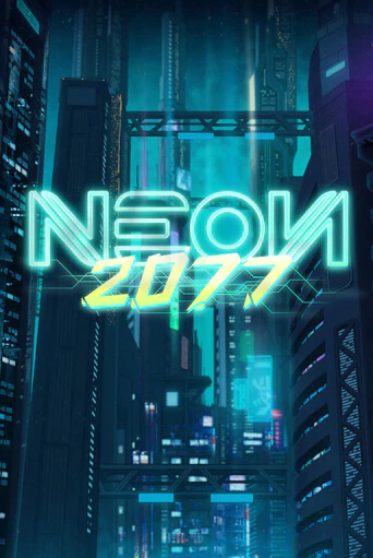 Демо игра Neon 2077 играть онлайн | Casino X Online бесплатно