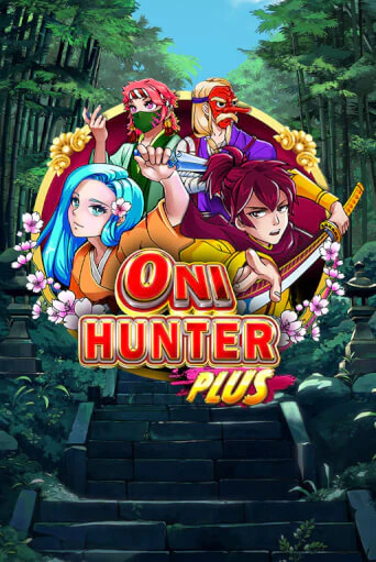 Демо игра Oni Hunter Plus играть онлайн | Casino X Online бесплатно