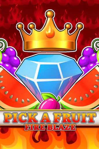 Демо игра Pick a Fruit - Fire Blaze играть онлайн | Casino X Online бесплатно