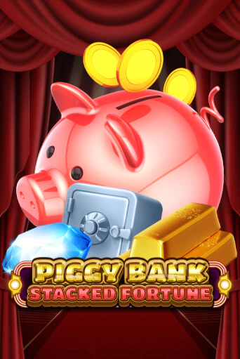 Демо игра Piggy Bank - Stacked Fortune играть онлайн | Casino X Online бесплатно