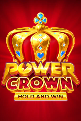 Демо игра Power Crown: Hold and Win играть онлайн | Casino X Online бесплатно