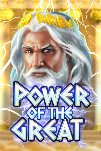 Демо игра Power Of the Great играть онлайн | Casino X Online бесплатно