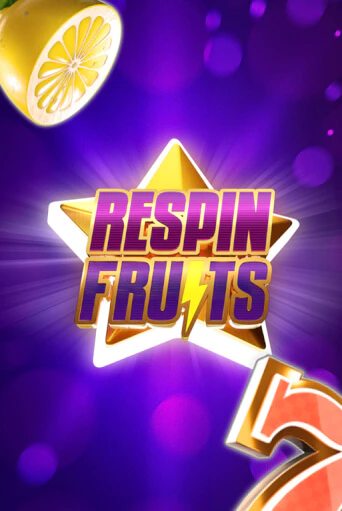 Демо игра Respin Fruits играть онлайн | Casino X Online бесплатно