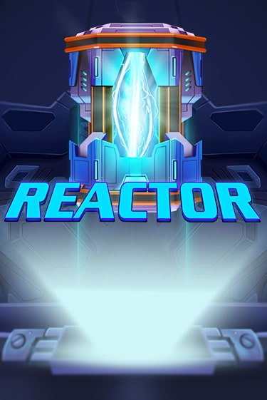 Демо игра Reactor играть онлайн | Casino X Online бесплатно