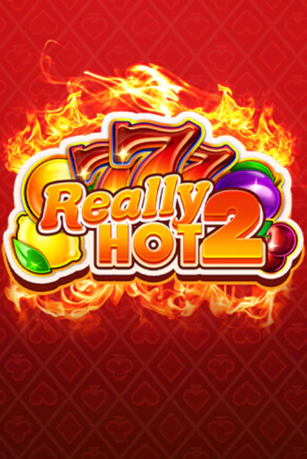 Демо игра Really Hot 2 играть онлайн | Casino X Online бесплатно