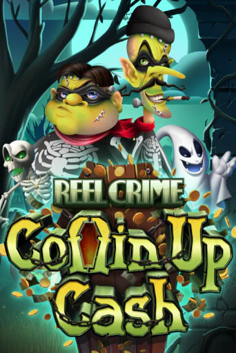 Демо игра Reel Crime: Coffin Up Cash играть онлайн | Casino X Online бесплатно