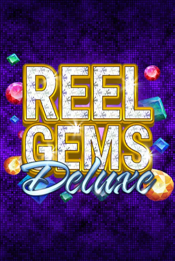 Демо игра Reel Gems Deluxe играть онлайн | Casino X Online бесплатно