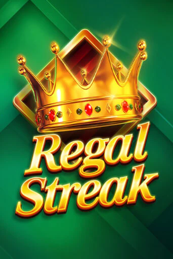 Демо игра Regal Streak играть онлайн | Casino X Online бесплатно