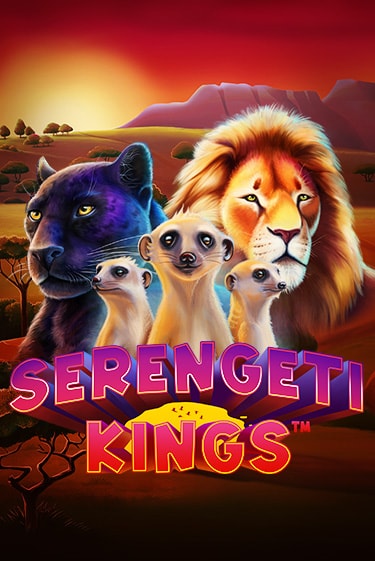 Демо игра Serengeti Kings играть онлайн | Casino X Online бесплатно