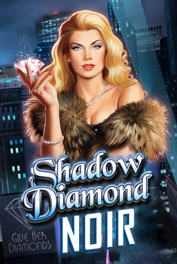 Демо игра Shadow Diamond: Noir играть онлайн | Casino X Online бесплатно