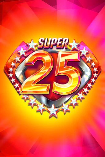 Демо игра Super 25 Stars играть онлайн | Casino X Online бесплатно