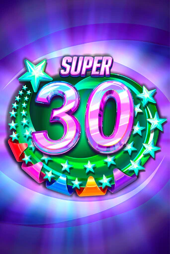 Демо игра Super 30 Stars  играть онлайн | Casino X Online бесплатно