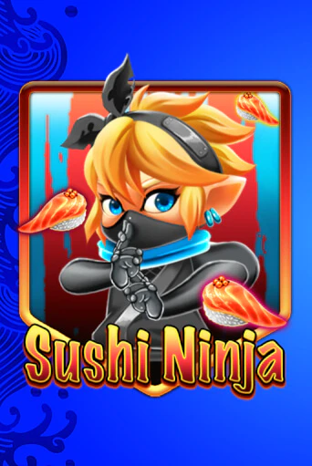 Демо игра Sushi Ninja играть онлайн | Casino X Online бесплатно