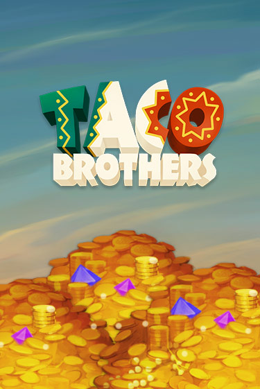 Демо игра Taco Brothers играть онлайн | Casino X Online бесплатно