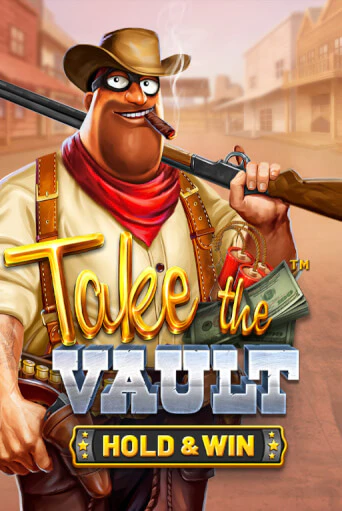 Демо игра Take the Vault - Hold & Win играть онлайн | Casino X Online бесплатно