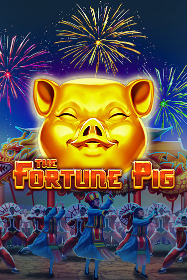 Демо игра The Fortune Pig играть онлайн | Casino X Online бесплатно