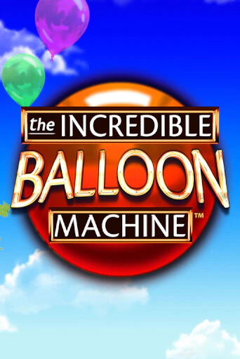 Демо игра The Incredible Balloon Machine играть онлайн | Casino X Online бесплатно