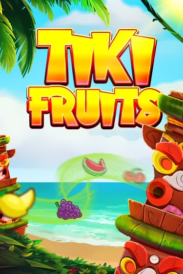 Демо игра Tiki Fruits играть онлайн | Casino X Online бесплатно