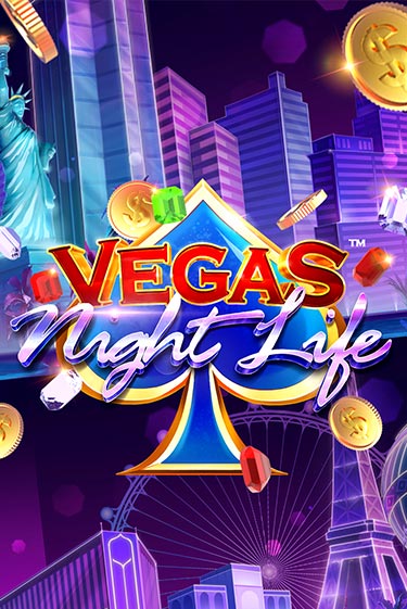 Демо игра Vegas Night Life играть онлайн | Casino X Online бесплатно