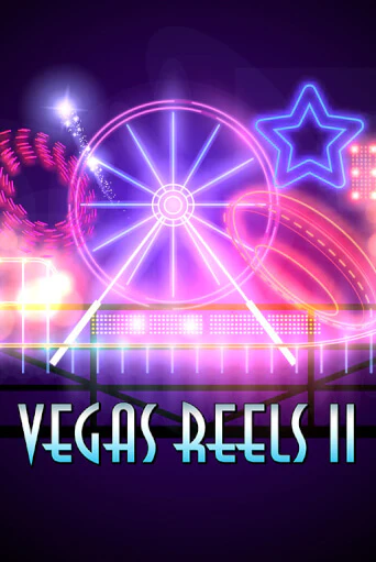 Демо игра Vegas Reels II играть онлайн | Casino X Online бесплатно