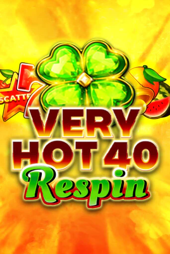 Демо игра Very Hot 40 Respin играть онлайн | Casino X Online бесплатно