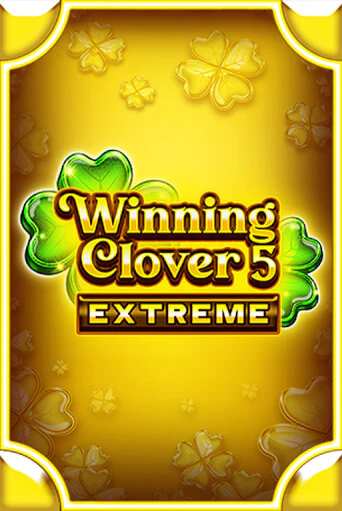 Демо игра Winning Clover 5 Extreme играть онлайн | Casino X Online бесплатно