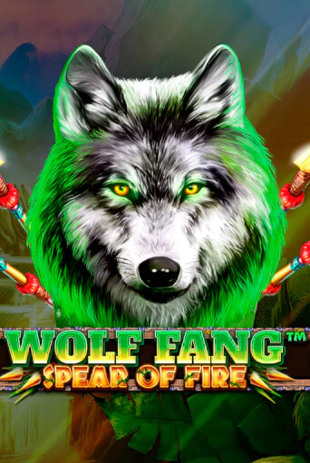 Демо игра Wolf Fang - Spear Of Fire играть онлайн | Casino X Online бесплатно