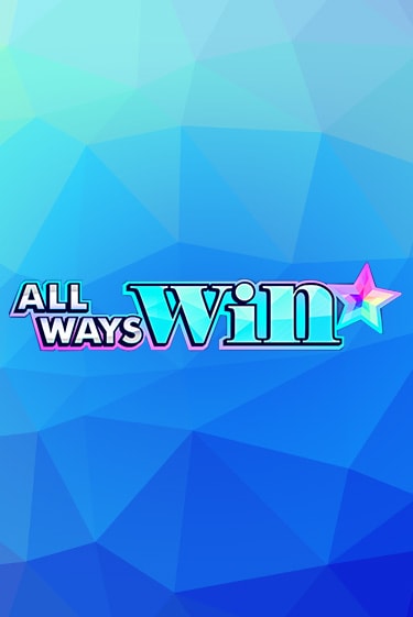 Демо игра All Ways Win играть онлайн | Casino X Online бесплатно