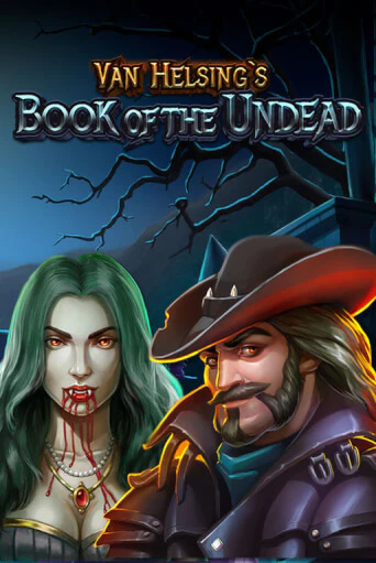 Демо игра Van Helsing's Book Of The Undead играть онлайн | Casino X Online бесплатно