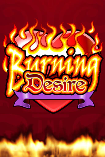 Демо игра Burning Desire играть онлайн | Casino X Online бесплатно