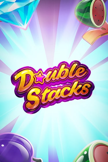 Демо игра Double Stacks играть онлайн | Casino X Online бесплатно