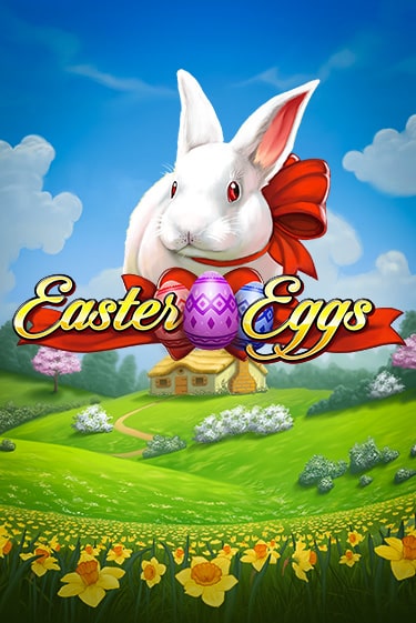 Демо игра Easter Eggs играть онлайн | Casino X Online бесплатно