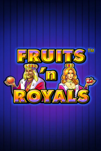 Демо игра Fruits'n Royals играть онлайн | Casino X Online бесплатно