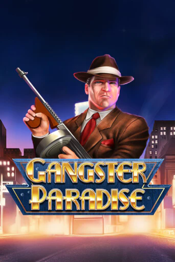 Демо игра Gangster Paradise играть онлайн | Casino X Online бесплатно