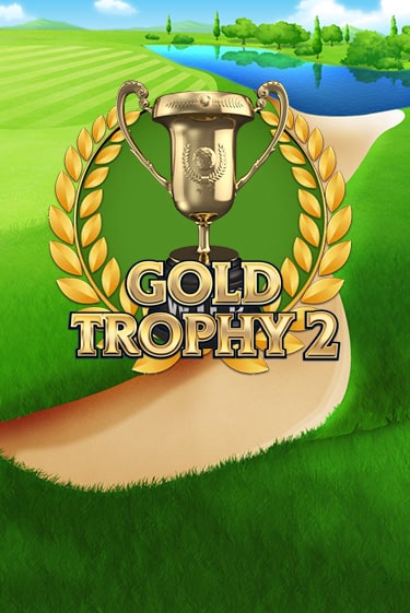 Демо игра Gold Trophy 2 играть онлайн | Casino X Online бесплатно